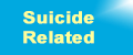 Suicide Related