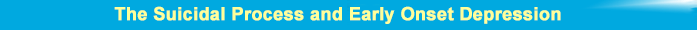Suicide and Early Depression